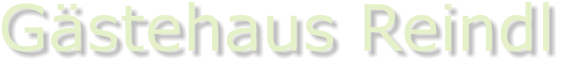 Gästehaus Reindl