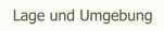 Lage und Umgebung