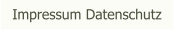 Impressum Datenschutz